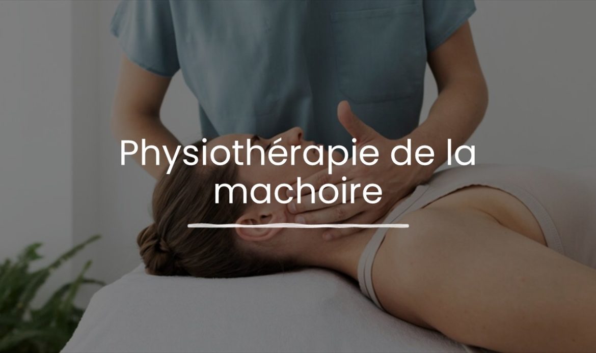 Physiothérapie de la machoire