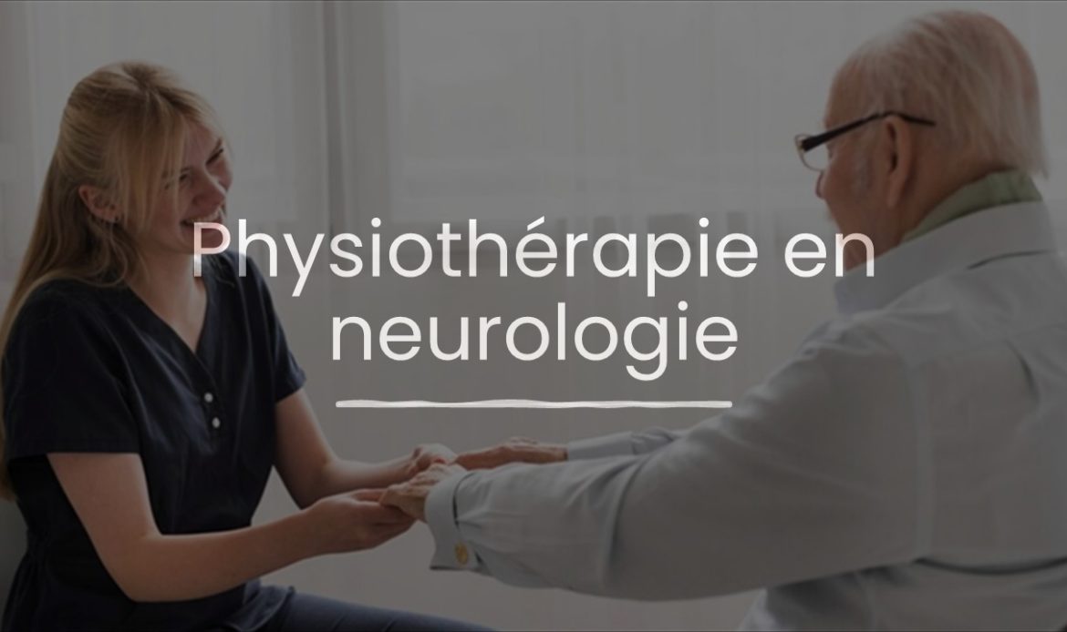 Physiothérapie En Neurologie