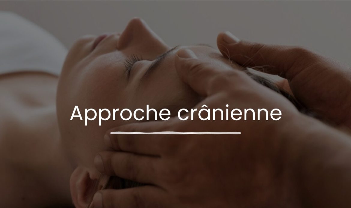 Approche Cranienne